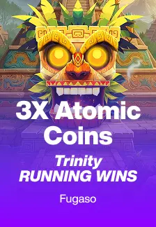3X Atomic Coins: Trinity RUNNING WINS